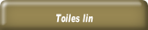 Toiles lin.