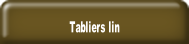 Tabliers lin.