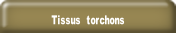 Tissus  torchons.