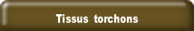 Tissus  torchons.