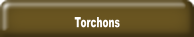 Torchons.
